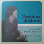 Cover for album: Veronica Jochum Plays Compositions Of Edward A. MacDowell, Charles T. Griffes – Veronica Jochum Plays Compositions Of Edward A. MacDowell, Charles T. Griffes(LP)