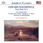 Cover for album: Edward MacDowell, James Barbagallo – Piano Music Vol. 2(CD, Album, Reissue)