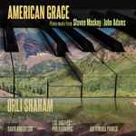 Cover for album: Orli Shaham, Steven Mackey, John Adams, David Robertson (5), Los Angeles Philharmonic, Jon Kimura Parker – American Grace(CD, Album)