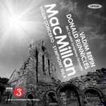 Cover for album: Vadim Repin, Donald Runnicles, BBC Scottish Symphony Orchestra - MacMillan – Violin Concerto • Symphony No. 4(CD, Album, Stereo)