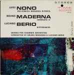 Cover for album: Luigi Nono / Bruno Maderna / Luciano Berio – Polifonica-Monodia-Ritmica  /  Serenata #2  /  Differences