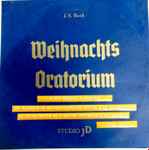 Cover for album: Johann Christian Bach, Oratorio De Noel – Weihnachts Oratorium(LP, Album, Mono)
