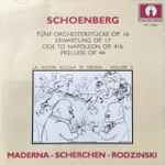 Cover for album: Schoenberg, Maderna - Scherchen - Rodzinski – Fünf Orchesterstücke Op. 16 / Erwartung Op. 17 / Ode To Napoleon Op. 41b / Prelude Op. 44(CD, Mono)