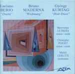Cover for album: Luciano Berio / Bruno Maderna / György Kurtág - Maryvonne Le Dizès, Christophe Poiget, Michel Cerutti – Duetti / Widmung / Huit Duos(CD, Album, Stereo)