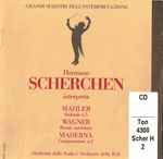 Cover for album: Hermann Scherchen Interpreta Mahler, Wagner, Maderna – Hermann Scherchen Interpreta Mahler, Wagner, Maderna(CD, Compilation)