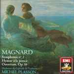 Cover for album: Magnard, Orchestre Du Capitole De Toulouse, Michel Plasson – Symphonie N° 2 - Hymne à la Justice - Ouverture Op. 10(CD, )