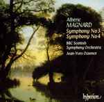 Cover for album: Albéric Magnard - BBC Scottish Symphony Orchestra, Jean-Yves Ossonce – Symphony No 3 / Symphony No 4(CD, Album)