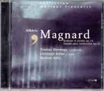 Cover for album: Albéric Magnard - Thomas Demenga, Christoph Keller, Quatuor Artis – Quatuor Á Cordes, Op. 16 - Sonate Pour Violoncelle, Op. 20(CD, Album, Reissue, Stereo)