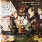 Cover for album: Ensemble Apotheosis, Korneel Bernolet, Servaas De Konink, Pieter Van Maldere, Joseph-Hector Fiocco, Josse Boutmy – Flemish Baroque(CD, )