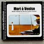 Cover for album: Orchestre de l'Académie de Santa Cécilia direction: Franco Mannino – Mort A Venise (Bande Originale Du Film)(CD, Album)