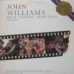 Cover for album: John Williams (7) / Bach, Handel, Marcello, Academy Of St. Martin-In-The-Fields, Kenneth Sillito – Concertos