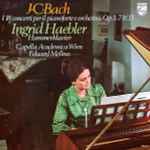 Cover for album: J.C. Bach - Ingrid Haebler, Capella Academica Wien, Eduard Melkus – I 18 Concerti Per Il Pianoforte E Orchestra, Op. 1, 7 & 13