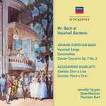 Cover for album: Johann Christian Bach, Alessandro Scarlatti, Jennifer Vyvyan, Elsie Morison, Thurston Dart – Mr. Bach At Vauxhall Gardens(CD, Album, Compilation, Reissue, Remastered)