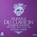 Cover for album: Luciano Sgrizzi – Florilège Du Clavecin à Venise Au XVIIIème Siècle