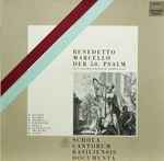 Cover for album: Benedetto Marcello, Schola Cantorum Basiliensis – Der 50. Psalm(LP, Album)