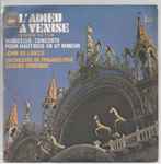 Cover for album: Benedetto Marcello, John De Lancie, Orchestre De Philadelphie, Eugene Ormandy – L'adieu À Venise - Musique Du Film(7