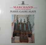 Cover for album: Louis Marchand, Marie-Claire Alain – Pièces pour Orgue