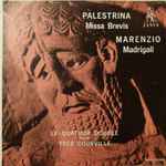 Cover for album: Palestrina / Marenzio : Le Quatuor Double, Yves Courville – Missa Brevis / Madrigali