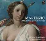 Cover for album: Marenzio – Walter Testolin, RossoPorpora – L'Amoroso & Crudo Stile(CD, Album)