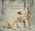 Cover for album: Luca Marenzio, Qvinta Essençia – Madrigals(CD, Album)