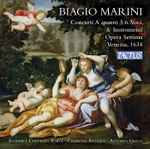 Cover for album: Biagio Marini, Ensemble Costanzo Porta, Cremona Antiqua, Antonio Greco (2) – Concerti A Quatro 5.6. Voci, & Instromenti, Opera Settima, Venezia, 1634(2×CD, Album)