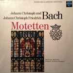 Cover for album: Johann Christoph Bach und Johann Christoph Friedrich Bach - Marburger Bachchor Dirigent : Wolfram Wehnert – Motetten(LP)