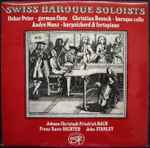 Cover for album: Johann Christoph Friedrich Bach, Franz Xaver Richter, John Stanley (2), Swiss Baroque Soloists – Swiss Baroque Soloists(LP, Stereo)