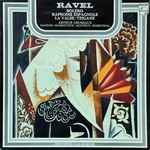 Cover for album: Ravel – Arthur Grumiaux - Haitink / Markevitch / Monteux / Rosenthal – Bolero / Rapsodie Espagnole / La Valse / Tzigane