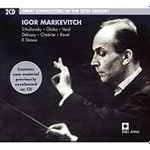 Cover for album: Igor Markevitch, Tchaikovsky, Glinka, Verdi, Debussy, Chabrier, Ravel, R.Strauss – Great Conductors Of The 20th Century(2×CD, Compilation, Remastered, Stereo, Mono)
