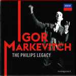 Cover for album: Igor Markevitch / The Philips Legacy(26×CD, Compilation, Remastered, Box Set, )