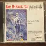 Cover for album: Igor Markevitch, Kazuoki Fujii – Piano Works(CD, )
