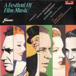 Cover for album: Frank Chacksfield, Nelson Riddle, David Rose, Maurice Jarre With Larry Adler, Richard Attenborough – A Festival Of Film Music(2×LP)