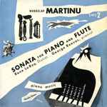 Cover for album: Bohuslav Martinu - Rene Le Roy, George Reeves (3) / Charles Rosen – Sonata For Piano And Flute / Piano Music(LP, Mono)