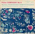 Cover for album: Piston / Martinu - Boston Symphony Orchestra, Charles Munch – Symphony No. 6 / Fantasies Symphoniques