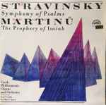 Cover for album: Igor Stravinsky, Bohuslav Martinů – Symphony Of Psalms / The Prophecy Of Isaiah
