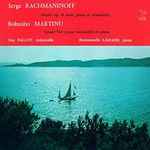 Cover for album: Serge Rachmaninoff, Bohuslav Martinu / Guy Fallot, Emmanuelle Lamasse – Sonate Op. 19 Pour Piano Et Violoncelle / Sonate No 1 Pour Violoncelle Et Piano