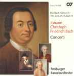 Cover for album: Johann Christoph Friedrich Bach, Freiburger Barockorchester – Concerti(CD, Album)