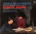 Cover for album: Sergei Vasilyevich Rachmaninoff, Bohuslav Martinů, Michael Groß (2), Friedemann Rieger – Rachmaninoff - Sonate Für Klavier Und Violoncello Op.19 / Martinu - Variations Sur Une Thème Slovaque(LP, Album, Stereo)