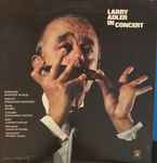 Cover for album: Larry Adler, Francis Chagrin – Larry Adler In Concert(LP)