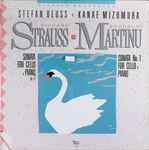 Cover for album: Richard Strauss / Bohuslav Martinu - Stefan Reuss & Kanae Mizumura – Sonata For Cello & Piano, Op. 6 / Sonata No. 1 For Cello & Piano(LP)