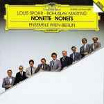 Cover for album: Louis Spohr - Bohuslav Martinů, Ensemble Wien-Berlin – Nonette - Nonets(CD, )