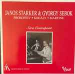 Cover for album: Janos Starker & György Sebök, Prokofiev, Kodaly, Martinu – Sonates(CD, Stereo)