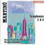 Cover for album: Martinů - Royal Scottish National Orchestra, Bryden Thomson – Symphonies 2 & 6(CD, Album)