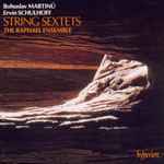 Cover for album: Martinů & Schulhoff - The Raphael Ensemble – String Sextets