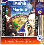 Cover for album: Antonín Dvořák, Bohuslav Martinů, Lindsay String Quartet, Peter Frankl – Dvořák & Martinů Piano Quintets(CD, Album)