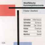 Cover for album: Westfälische Kammerphilharmonie, Frieder Obstfeld - Schreker / Krása / Haas / Martinů – Franz Schreker - Hans Krása - Pavel Haas - Bohuslav Martinů(CD, )