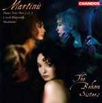 Cover for album: Martinů, The Bekova Sisters – Piano Trios Nos 2 & 3 - Czech Rhapsody - Nocturnes(CD, )