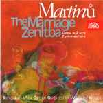 Cover for album: Martinů - Brno Janáček Opera Orchestra, Václav Nosek – The Marriage • Ženitba(CD, Album, Reissue, Remastered)