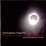 Cover for album: Korngold, Martinů, Schönberg, Czech Philharmonic Sextet – Verklärte Nacht(CD, Album)
