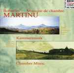 Cover for album: Martinu: Kammermusik/Chamber Music(CD, Album)